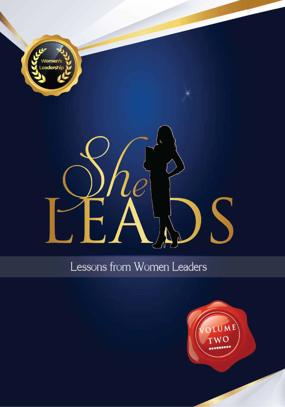 SheLeads: Lessons from Women Leaders (Volume 2)
