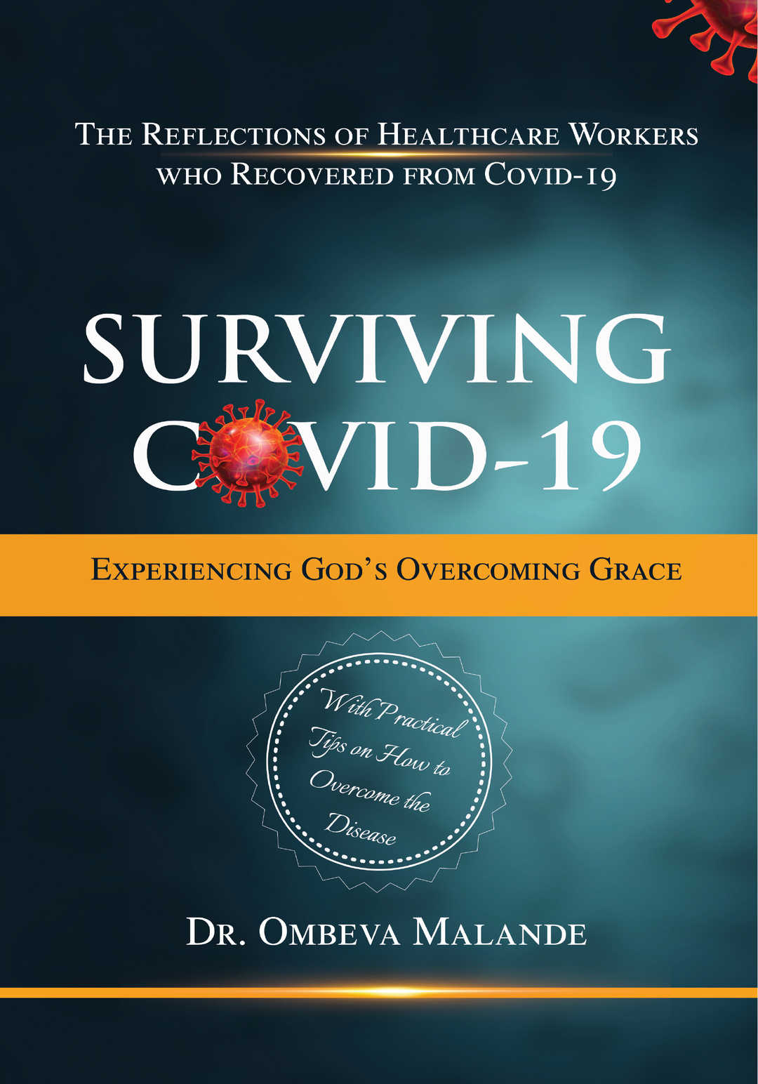 SURVING COVID-19: Experiencing God's Overcoming Grace