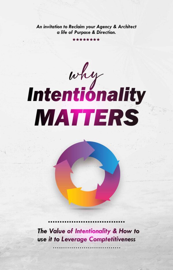 Why Intentionality Matters