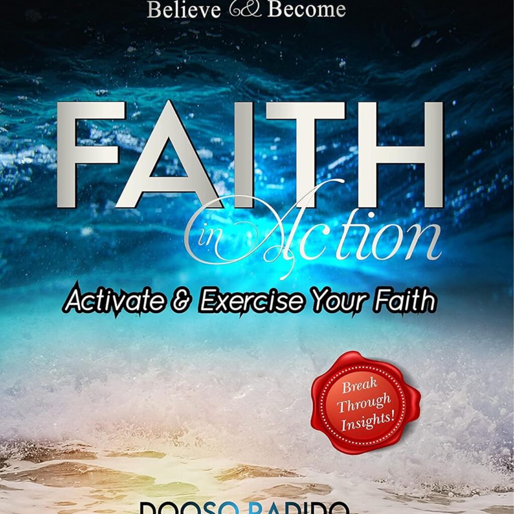 Faith Action-Activate & Exercise Your Faith